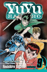 Title: YuYu Hakusho, Vol. 9, Author: Yoshihiro Togashi