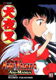 Title: Inuyasha Ani-Manga, Vol. 18, Author: Rumiko Takahashi