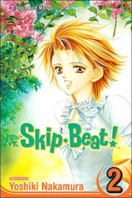 Title: Skip Beat!, Vol. 2, Author: Yoshiki Nakamura