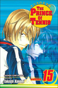 Title: The Prince of Tennis, Volume 15, Author: Takeshi Konomi