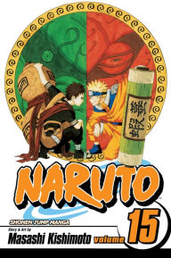 Title: Naruto, Volume 15, Author: Masashi Kishimoto