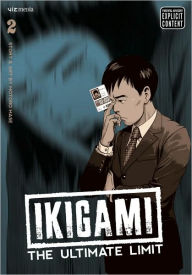 Title: Ikigami: The Ultimate Limit, Vol. 2, Author: Motoro Mase