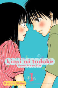 Title: Kimi ni Todoke: From Me to You, Vol. 1, Author: Karuho Shiina