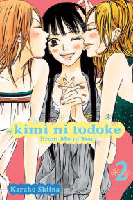 Title: Kimi ni Todoke: From Me to You, Vol. 2, Author: Karuho Shiina