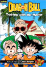 Dragon Ball: Chapter Book, Vol. 6: Training with the Master