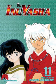 Title: Inuyasha (VIZBIG Edition), Vol. 11, Author: Rumiko Takahashi