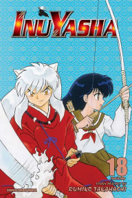 Title: Inuyasha (VIZBIG Edition), Vol. 18: Curtain of Time, Author: Rumiko Takahashi