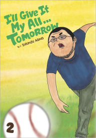 I'll Give It My All...Tomorrow, Volume 2