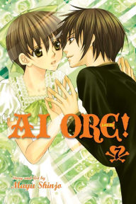 Title: Ai Ore!, Volume 7: Love Me!, Author: Mayu Shinjo