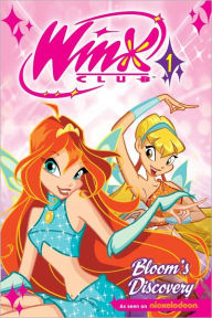 Bloom's Discovery (WINX Club Series #1)