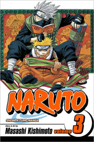 Title: Naruto, Volume 3: Dreams, Author: Masashi Kishimoto