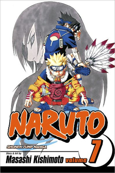Naruto, Volume 7: The Path You Should Tread