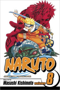 Naruto, Volume 8: Life-And-Death Battles