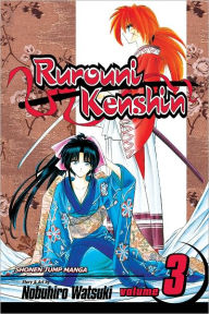 Title: Rurouni Kenshin, Vol. 3: A Reason to Act, Author: Nobuhiro Watsuki