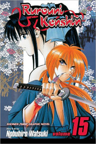 Title: Rurouni Kenshin, Vol. 15: The Great Man vs. the Giant, Author: Nobuhiro Watsuki