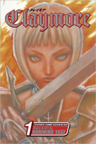 Title: Claymore, Vol. 1: Silver-eyed Slayer, Author: Norihiro Yagi