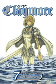 Title: Claymore, Vol. 7: Fit for Battle, Author: Norihiro Yagi