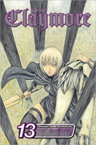 Title: Claymore, Vol. 13: The Defiant Ones, Author: Norihiro Yagi