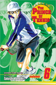 Title: The Prince of Tennis, Volume 6, Author: Takeshi Konomi