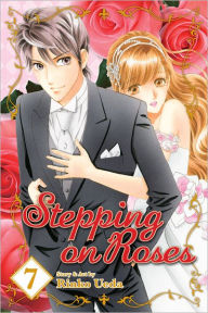 Title: Stepping on Roses, Volume 7, Author: Rinko Ueda