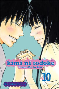 Title: Kimi ni Todoke: From Me to You, Vol. 10, Author: Karuho Shiina