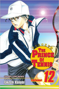 Title: The Prince of Tennis, Volume 12, Author: Takeshi Konomi
