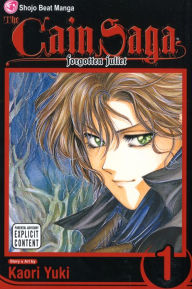 Title: The Cain Saga, Volume 1: Forgotten Juliet, Author: Kaori Yuki