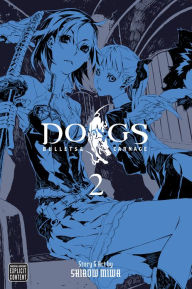 Title: Dogs, Vol. 2: Bullets & Carnage, Author: Shirow Miwa