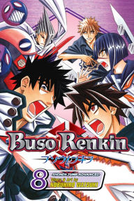 Title: Buso Renkin, Vol. 8: The Determination to Protect What's Important to the End, Author: Nobuhiro Watsuki