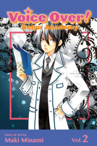 Title: Voice Over!: Seiyu Academy, Vol. 2, Author: Maki Minami