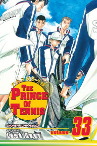 Title: The Prince of Tennis, Volume 33, Author: Takeshi Konomi
