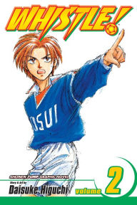Whistle!, Vol. 2: On Your Marks