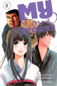 Title: My Love Story!!, Vol. 2, Author: Kazune Kawahara