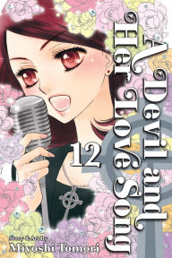 Title: A Devil and Her Love Song, Volume 12, Author: Miyoshi Tomori