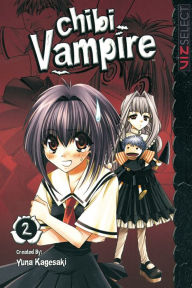 Title: Chibi Vampire, Vol. 2, Author: Yuna Kagesaki