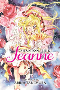 Title: Phantom Thief Jeanne, Vol. 1, Author: Arina Tanemura