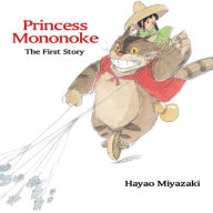 Title: Princess Mononoke: The First Story: The First Story, Author: Hayao Miyazaki