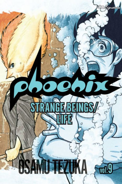 Phoenix, Vol. 9: Strange Beings/Life
