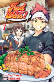 Title: Food Wars!: Shokugeki no Soma, Vol. 1, Author: Yuto Tsukuda