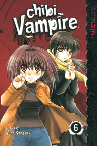 Title: Chibi Vampire, Vol. 6, Author: Yuna Kagesaki