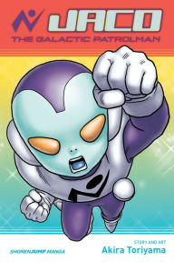 Title: Jaco the Galactic Patrolman, Author: Akira Toriyama