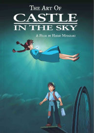 Title: The Art of Castle in the Sky, Author: Hayao Miyazaki