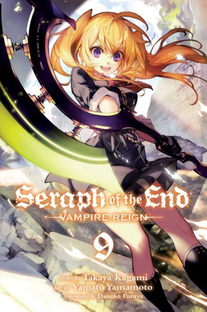 Seraph of the End, Vol. 9: Vampire Reign by Takaya Kagami, Yamato Yamamoto,  Paperback