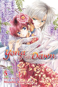 Title: Yona of the Dawn, Vol. 5, Author: Mizuho Kusanagi