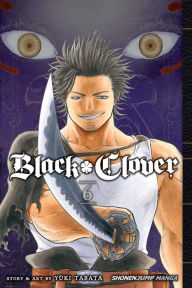 Title: Black Clover, Vol. 6, Author: Yuki Tabata