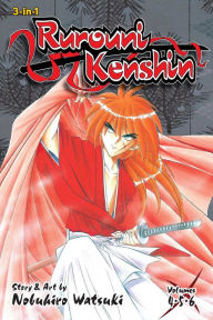 Title: Rurouni Kenshin (3-in-1 Edition), Vol. 2: Includes vols. 4, 5 & 6, Author: Nobuhiro Watsuki