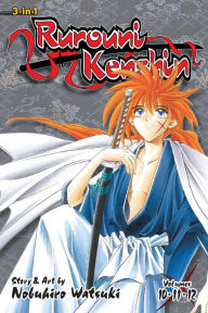 Title: Rurouni Kenshin (3-in-1 Edition), Vol. 4: Includes vols. 10, 11 & 12, Author: Nobuhiro Watsuki