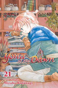 Ebook for android phone download Yona of the Dawn, Vol. 21 9781974715657 English version DJVU RTF by Mizuho Kusanagi