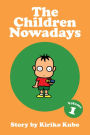 The Children Nowadays, Vol. 1
