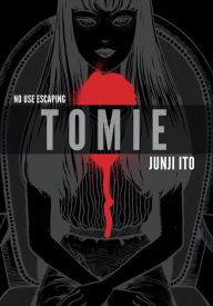 Title: Tomie (Complete Deluxe Edition), Author: Junji Ito